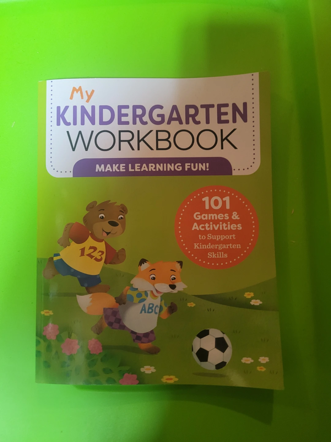 My Kindergarten Workbook: 101 Games and Activities