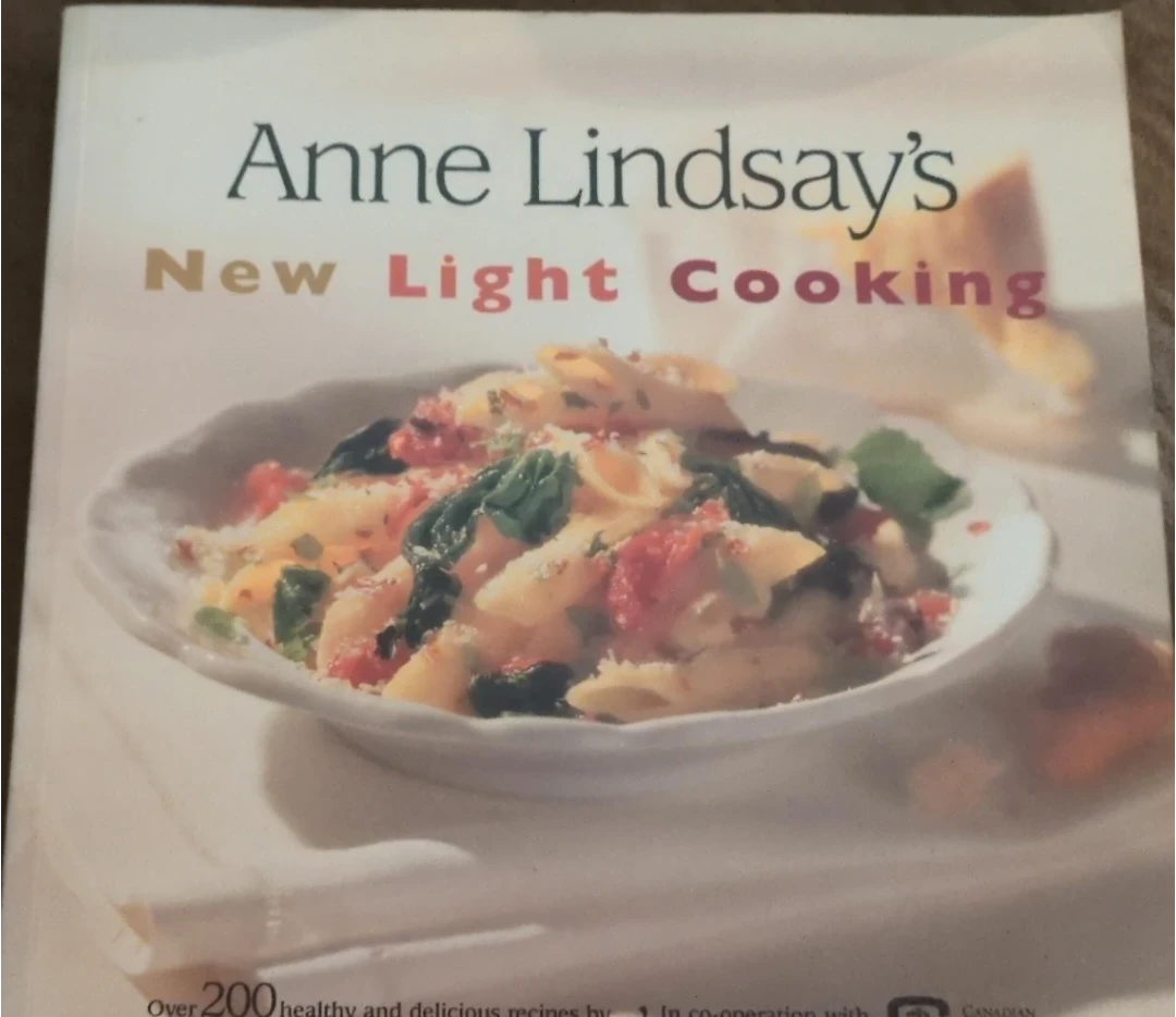 Anne Lindsay's New Light Cooking Cookbook