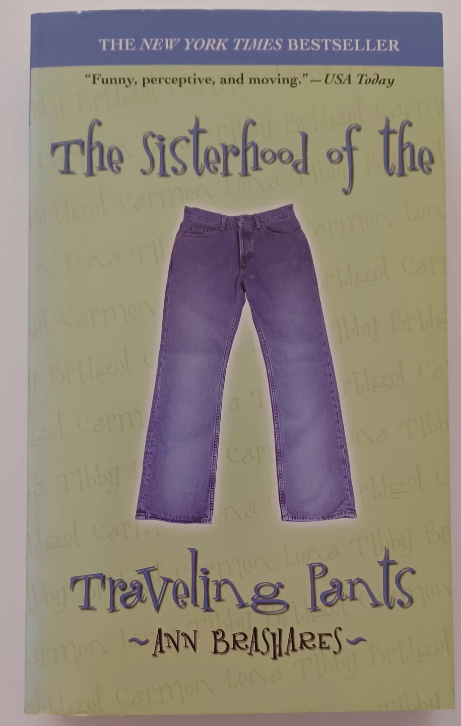 The Sisterhood of the Traveling Pants by Ann Brashares