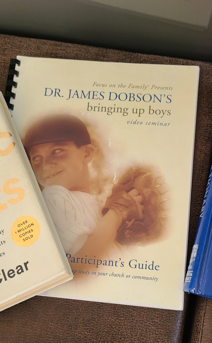 Dr. James Dobson's Bringing Up Boys Participant's Guide