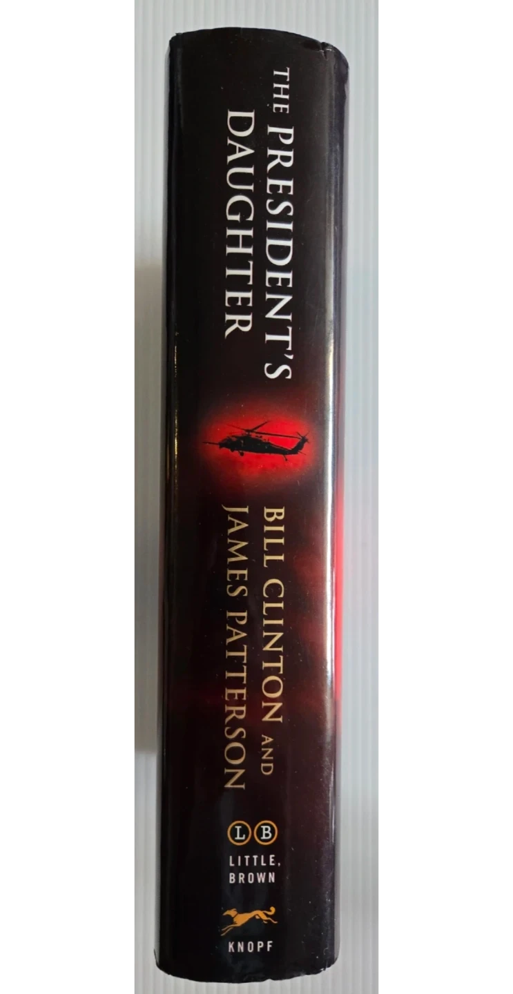 The President's Daughter by Bill Clinton and James Patterson - photo 3