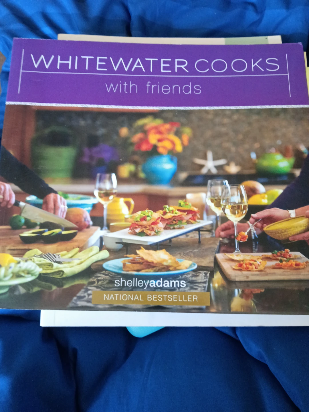 Whitewater Cooks with Friends by Shelley Adams