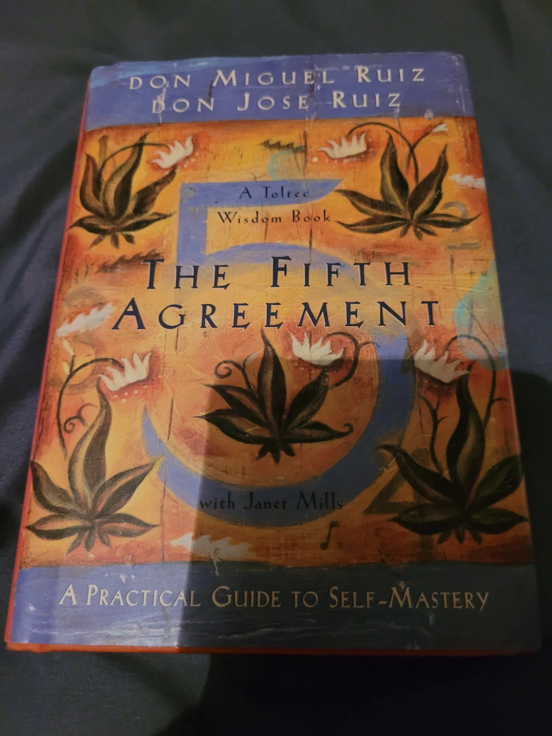 The Fifth Agreement by Don Miguel Ruiz