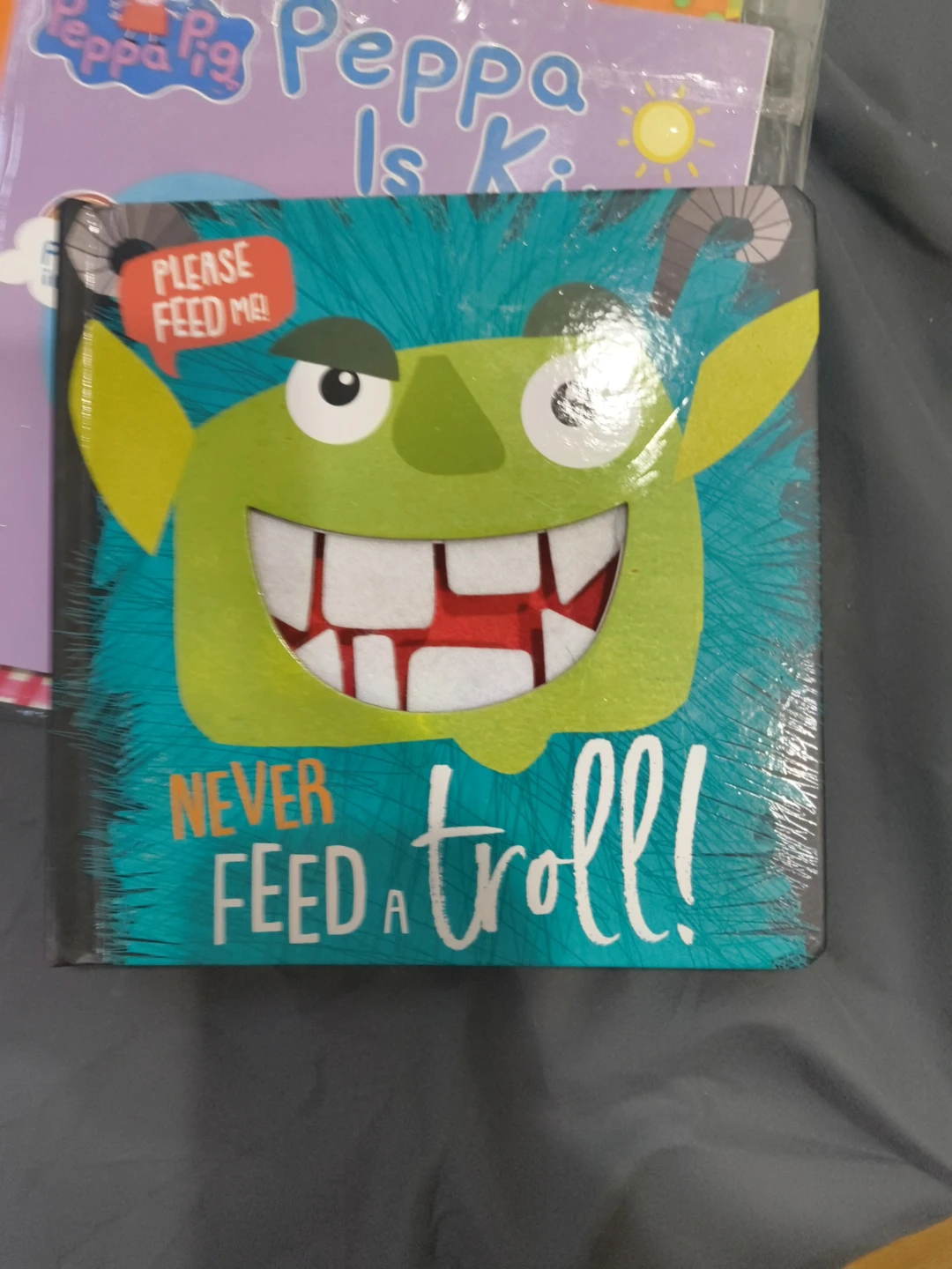 Never Feed a Troll and Peppa Pig Books - photo 2