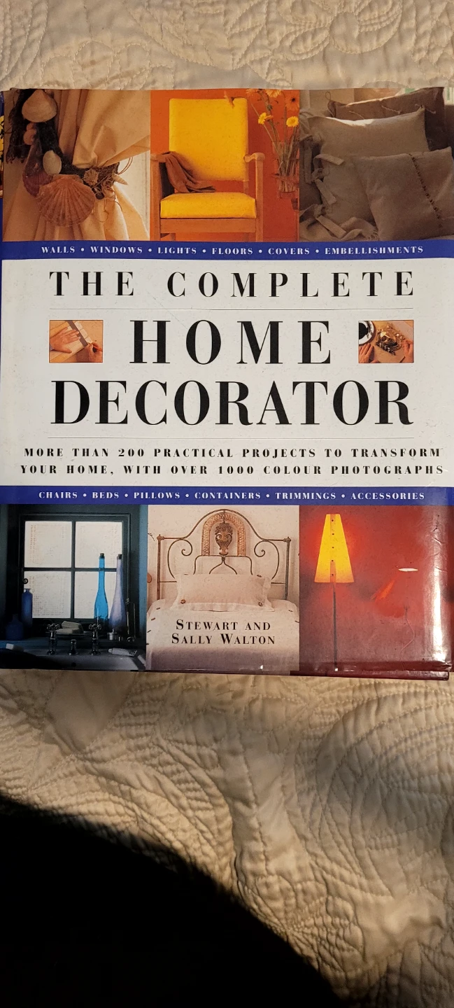 The Complete Home Decorator by Stewart and Sally Walton