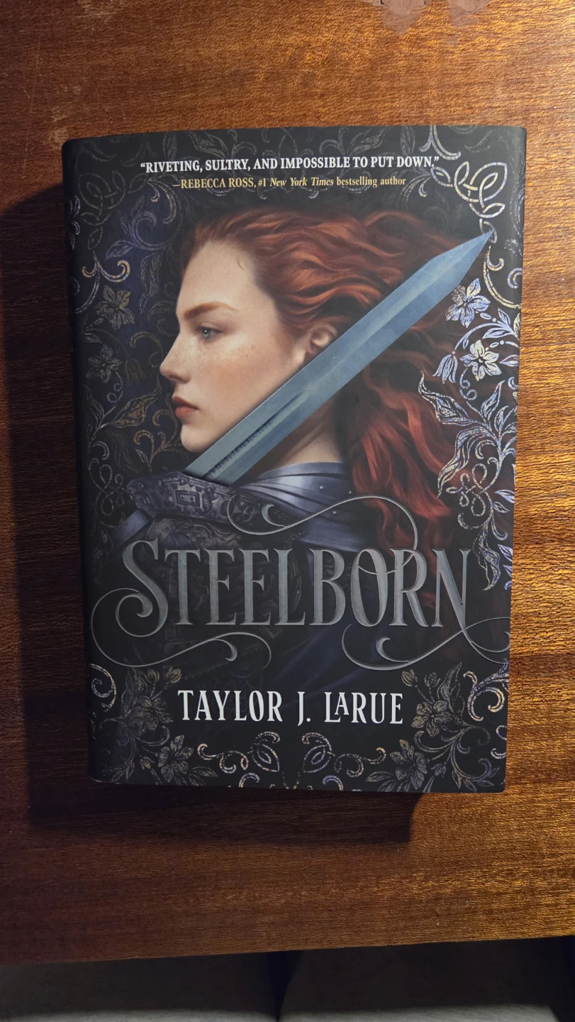 Steelborn by Taylor J. Larue