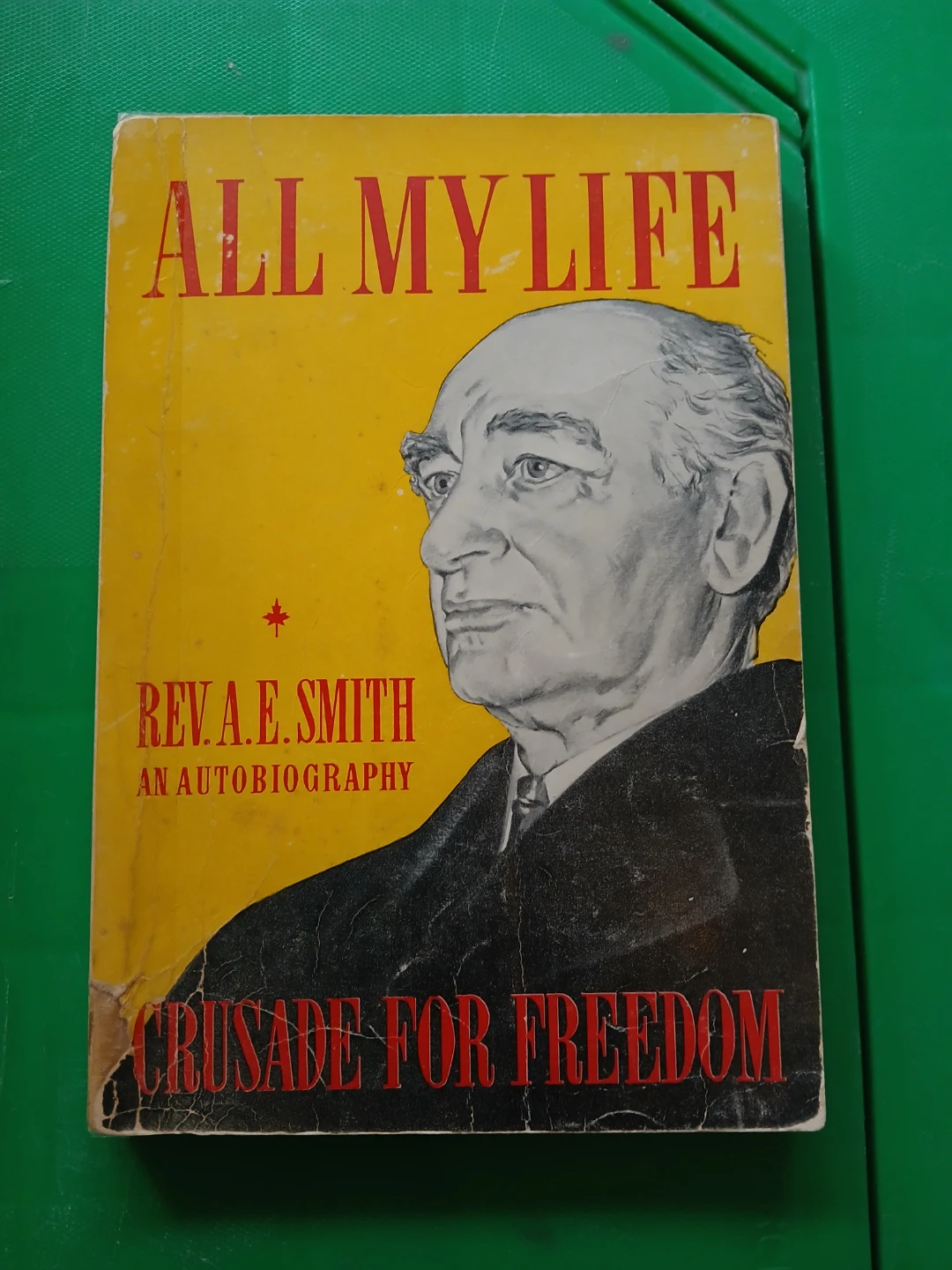 All My Life by Rev. A. E. Smith