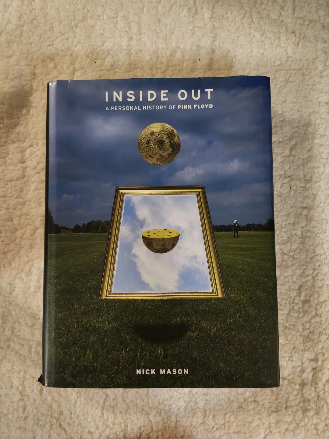 Inside Out: A Personal History of Pink Floyd by Nick Mason