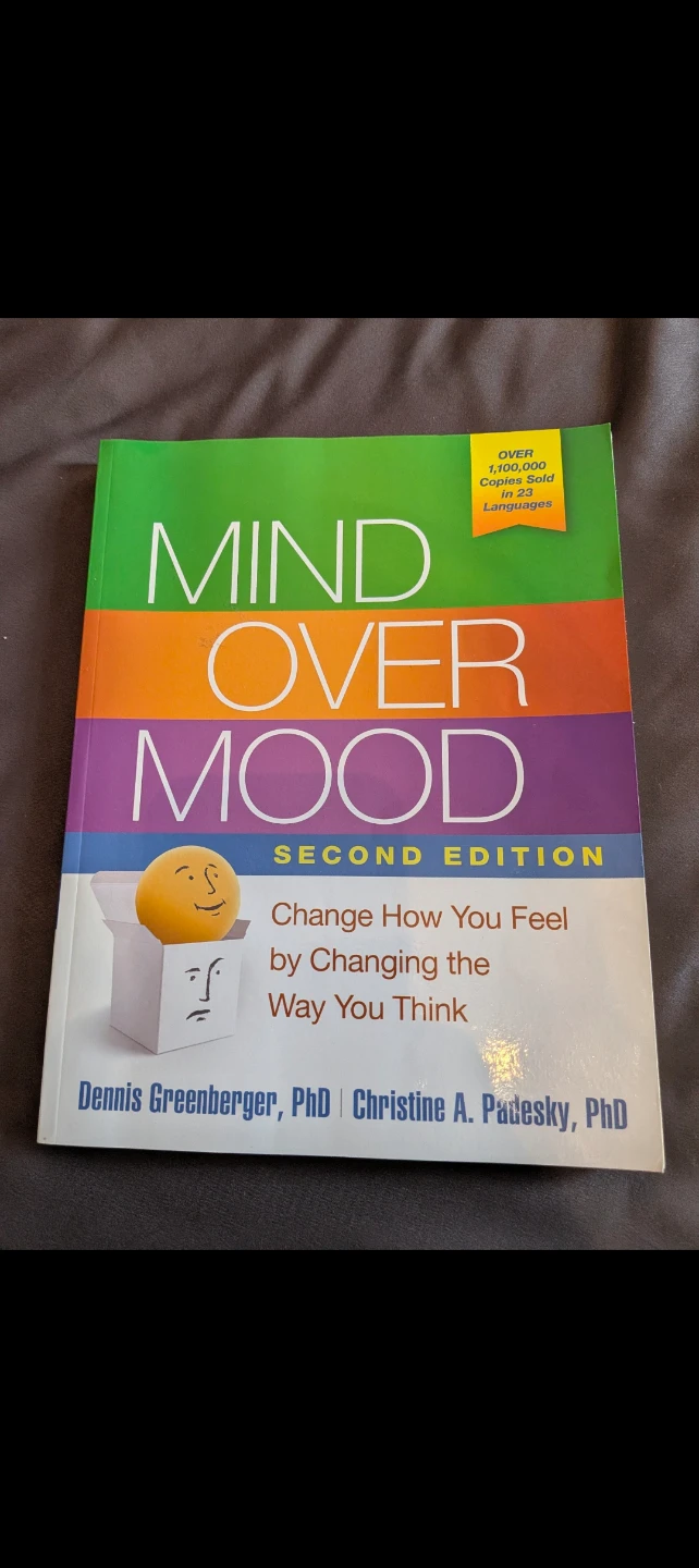 Mind Over Mood Second Edition