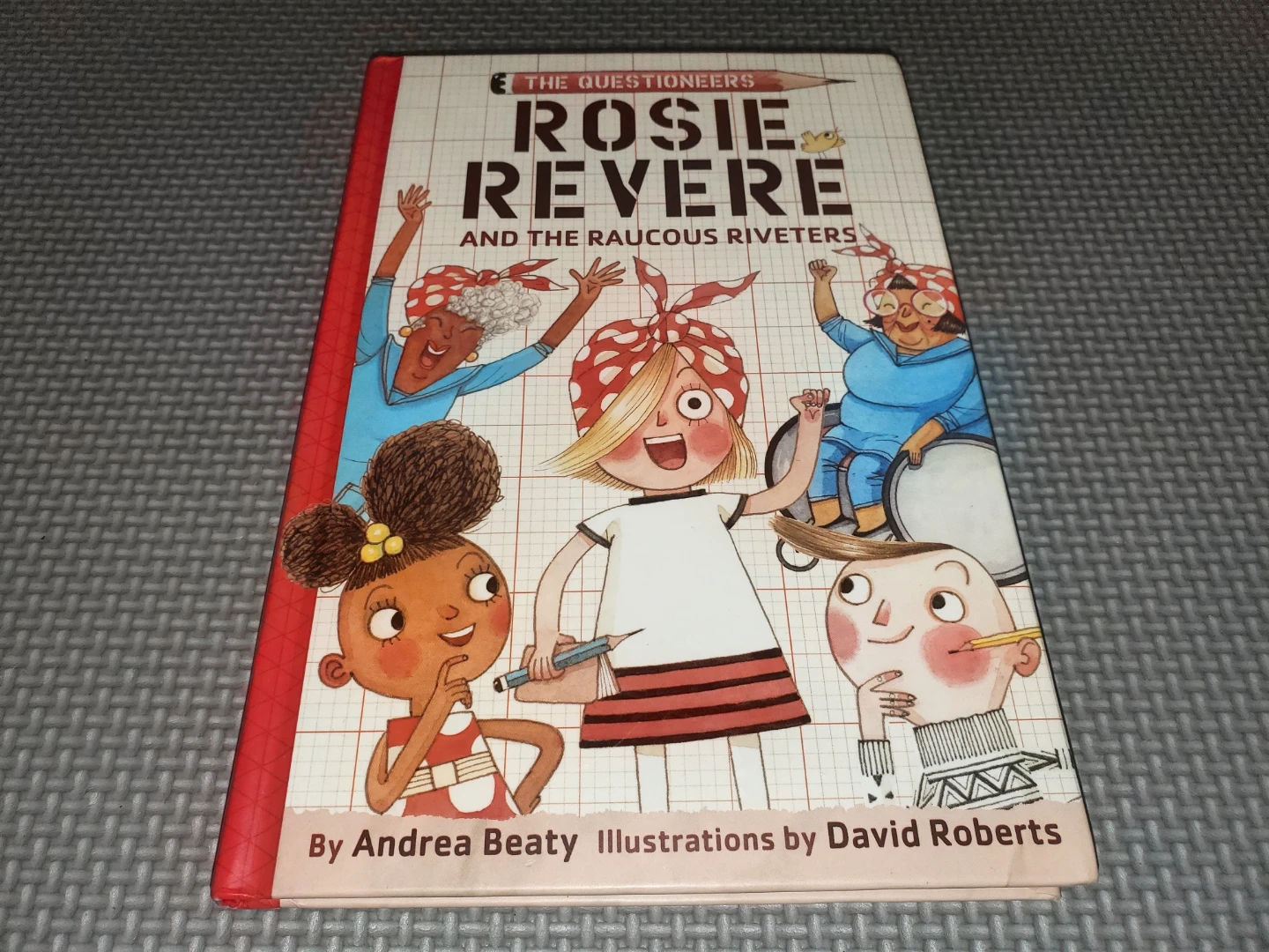 Rosie Revere and the Raucous Riveters Book