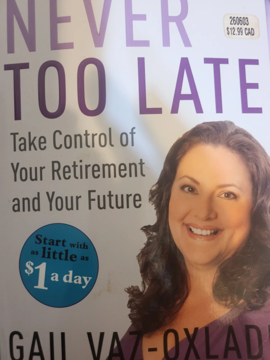 Never Too Late by Gail Vaz-Oxlade