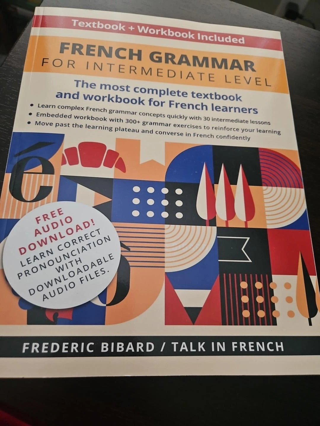 French Grammar for Intermediate Level – Textbook & Workbook