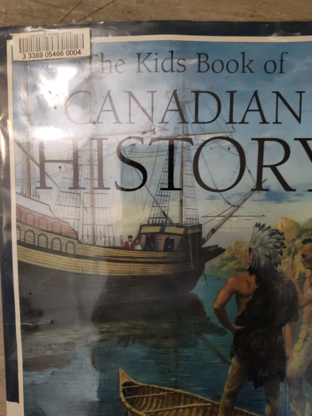 The Kids Book of Canadian History by Carlotta Hacker - photo 2
