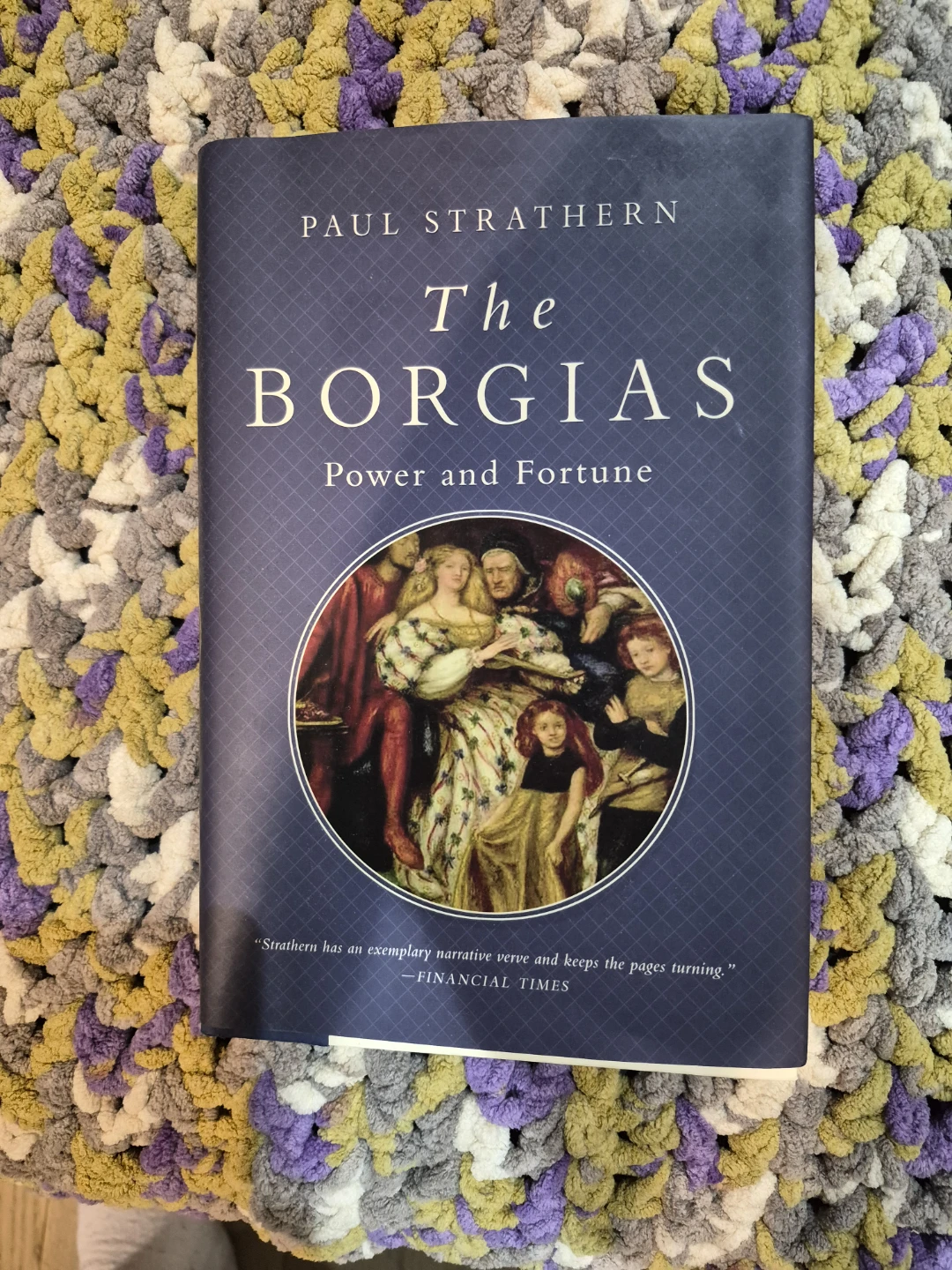 The Borgias: Power and Fortune by Paul Strathern
