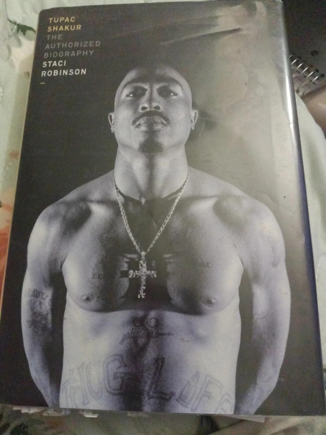 Tupac Shakur: The Authorized Biography by Staci Robinson