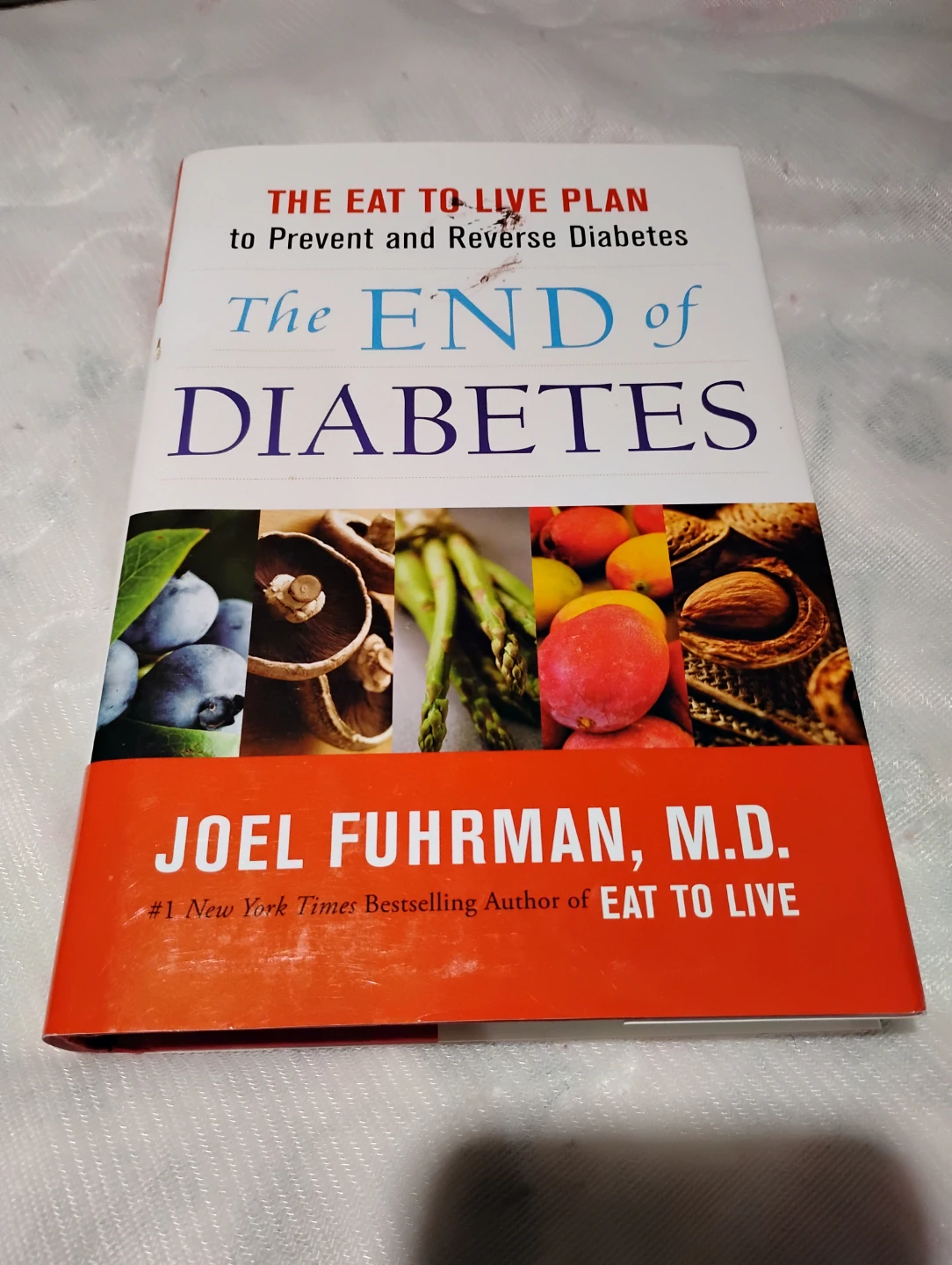 The End of Diabetes by Dr. Joel Fuhrman