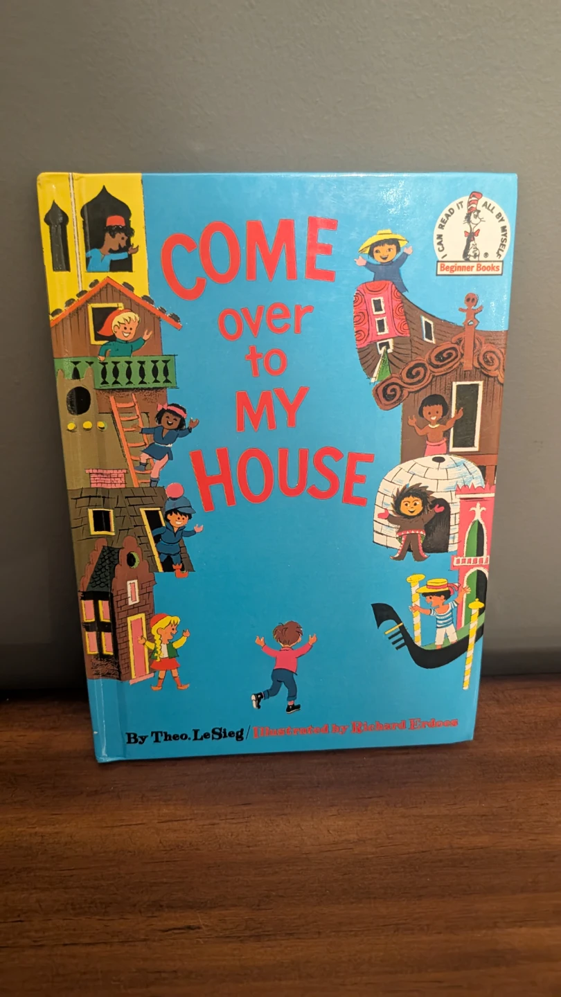 Come Over to My House - Grolier Book Club Edition