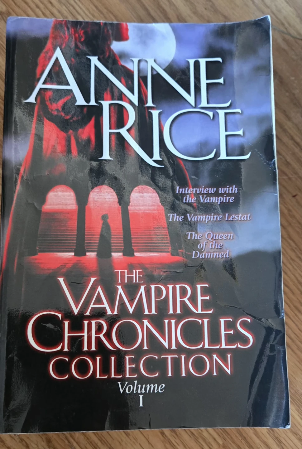 The Vampire Chronicles Collection Volume I by Anne Rice
