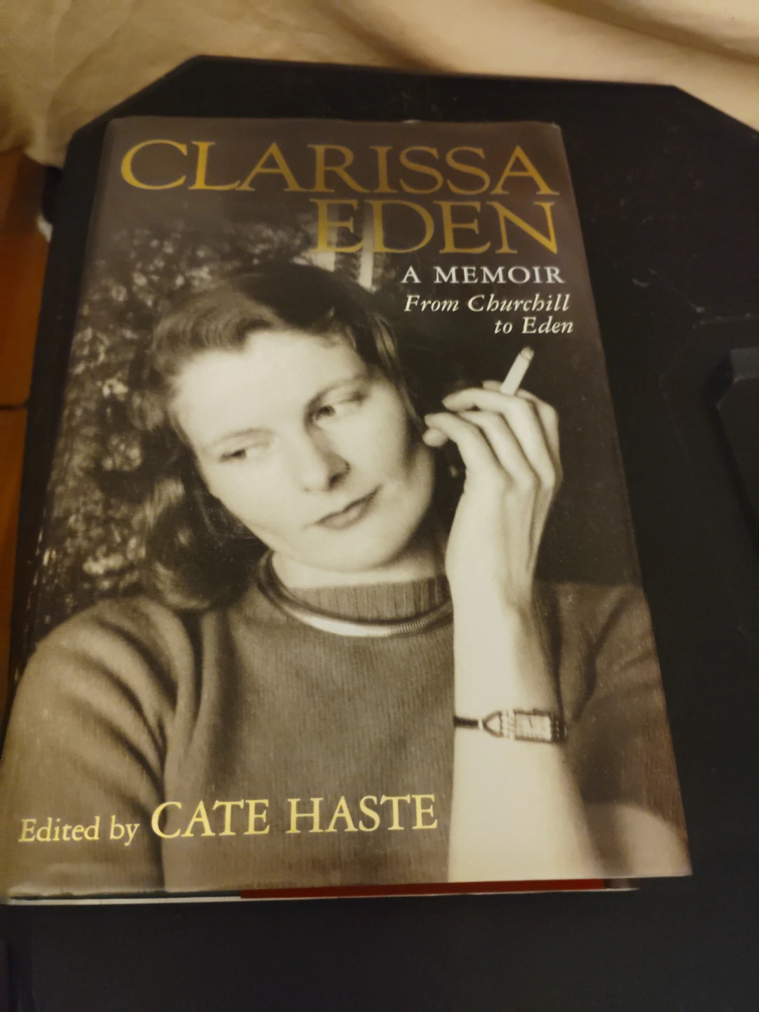 Clarissa Eden: A Memoir by Cate Haste