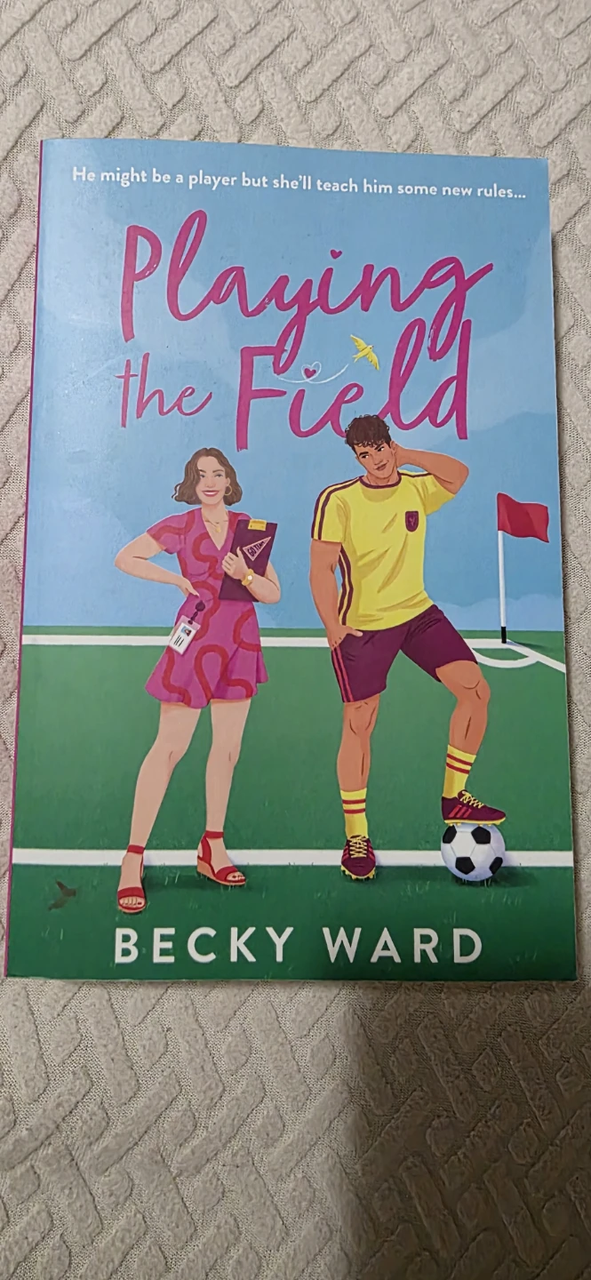 Playing the Field by Becky Ward