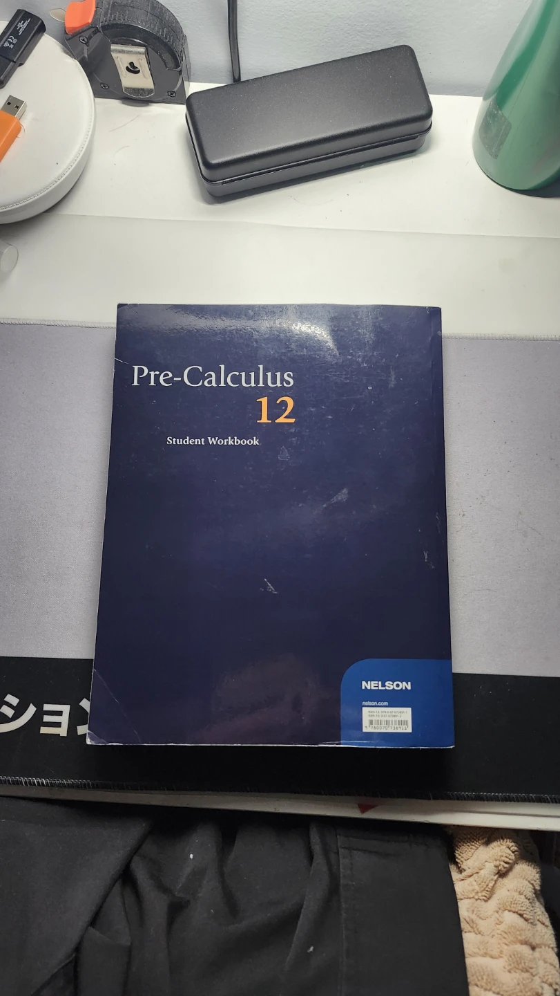 Pre Calculus 12 workbook (Nelson) - photo 2