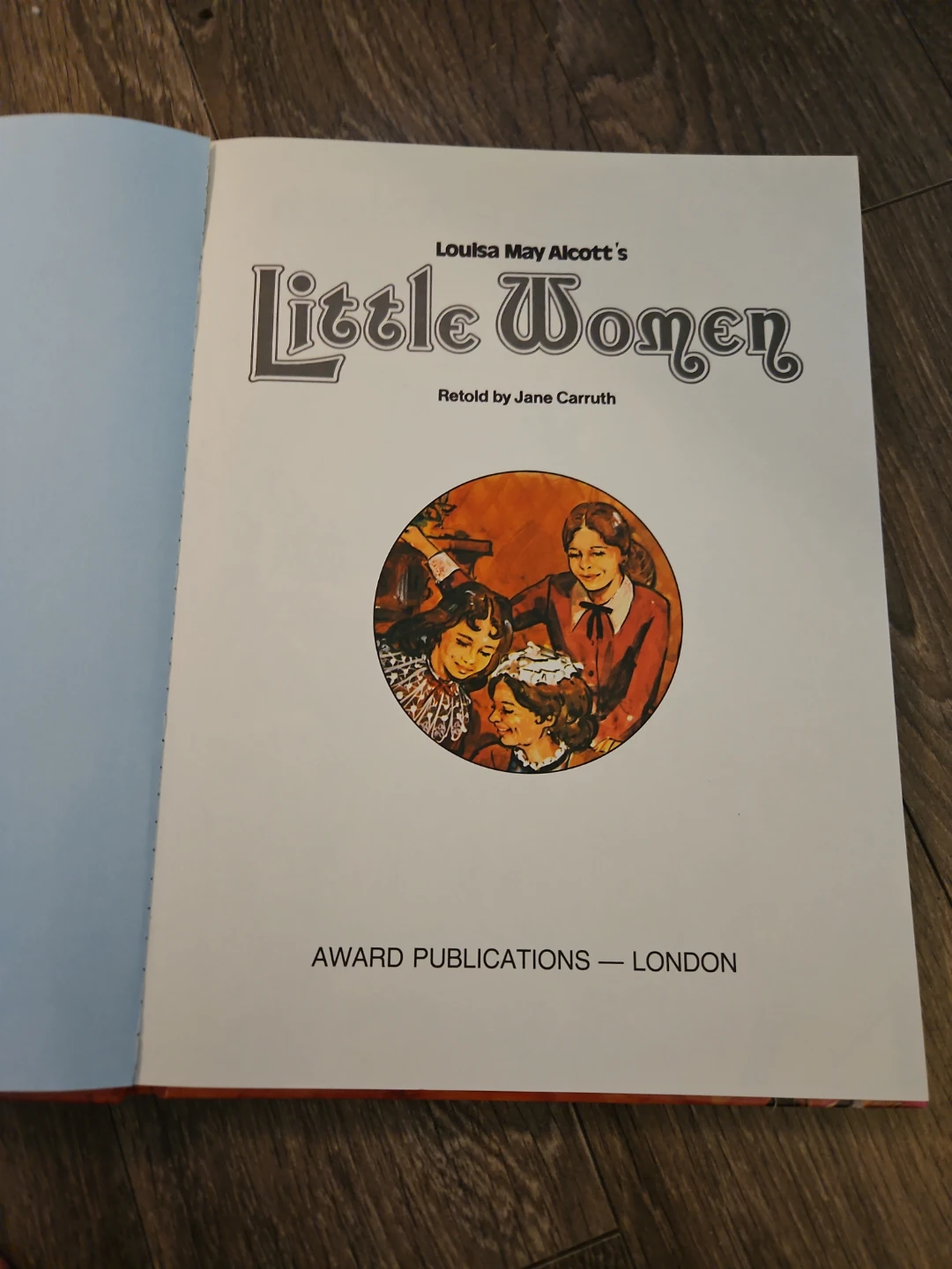 Little Women by Louisa May Alcott, Award Adventure Classics - photo 4