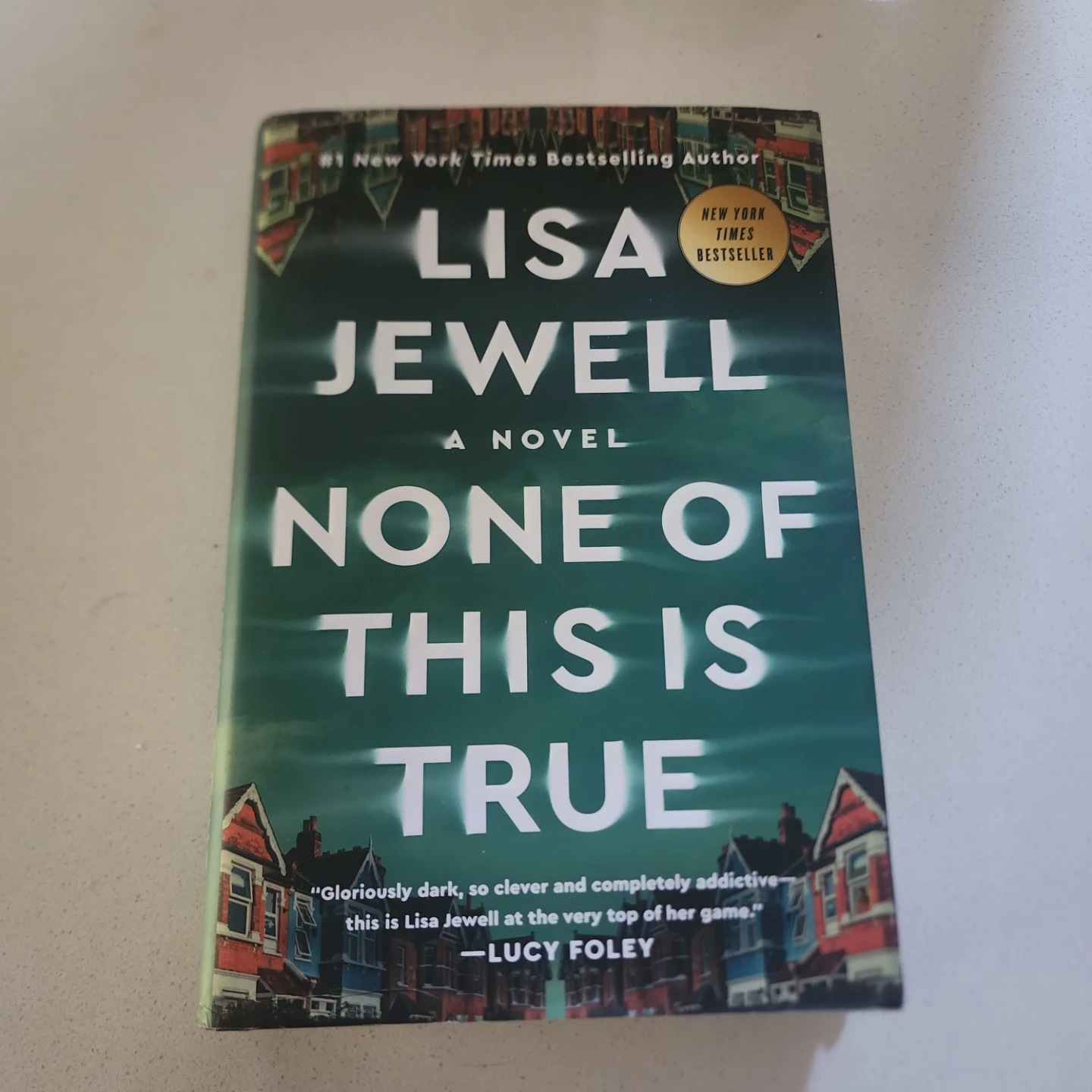 None of This Is True by Lisa Jewell