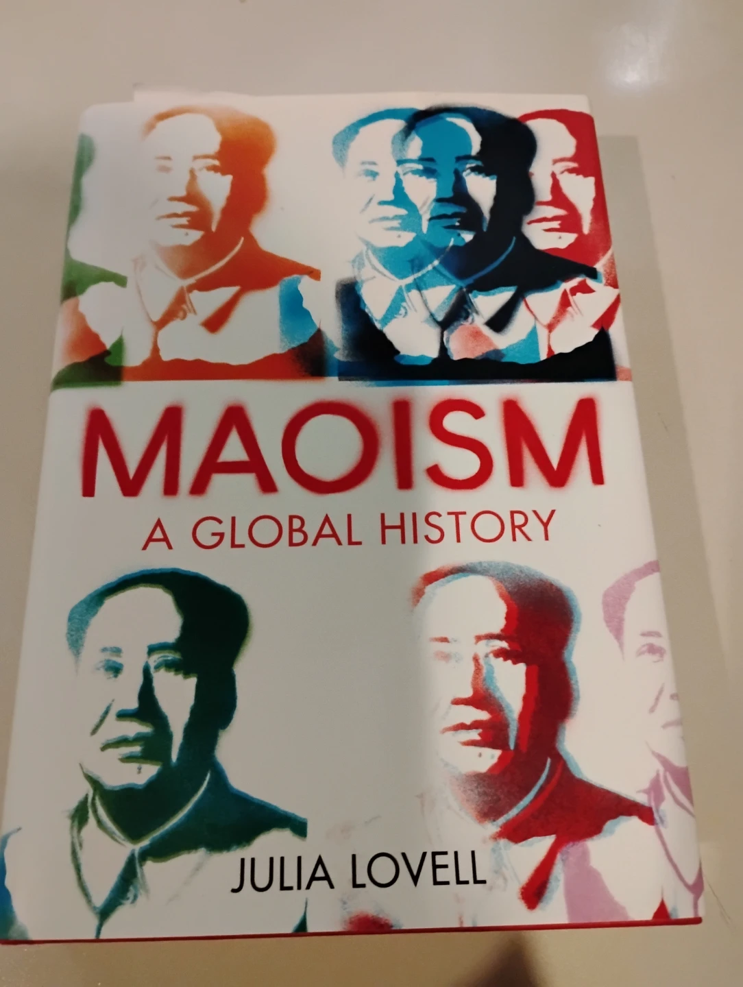Maoism: A Global History by Julia Lovell
