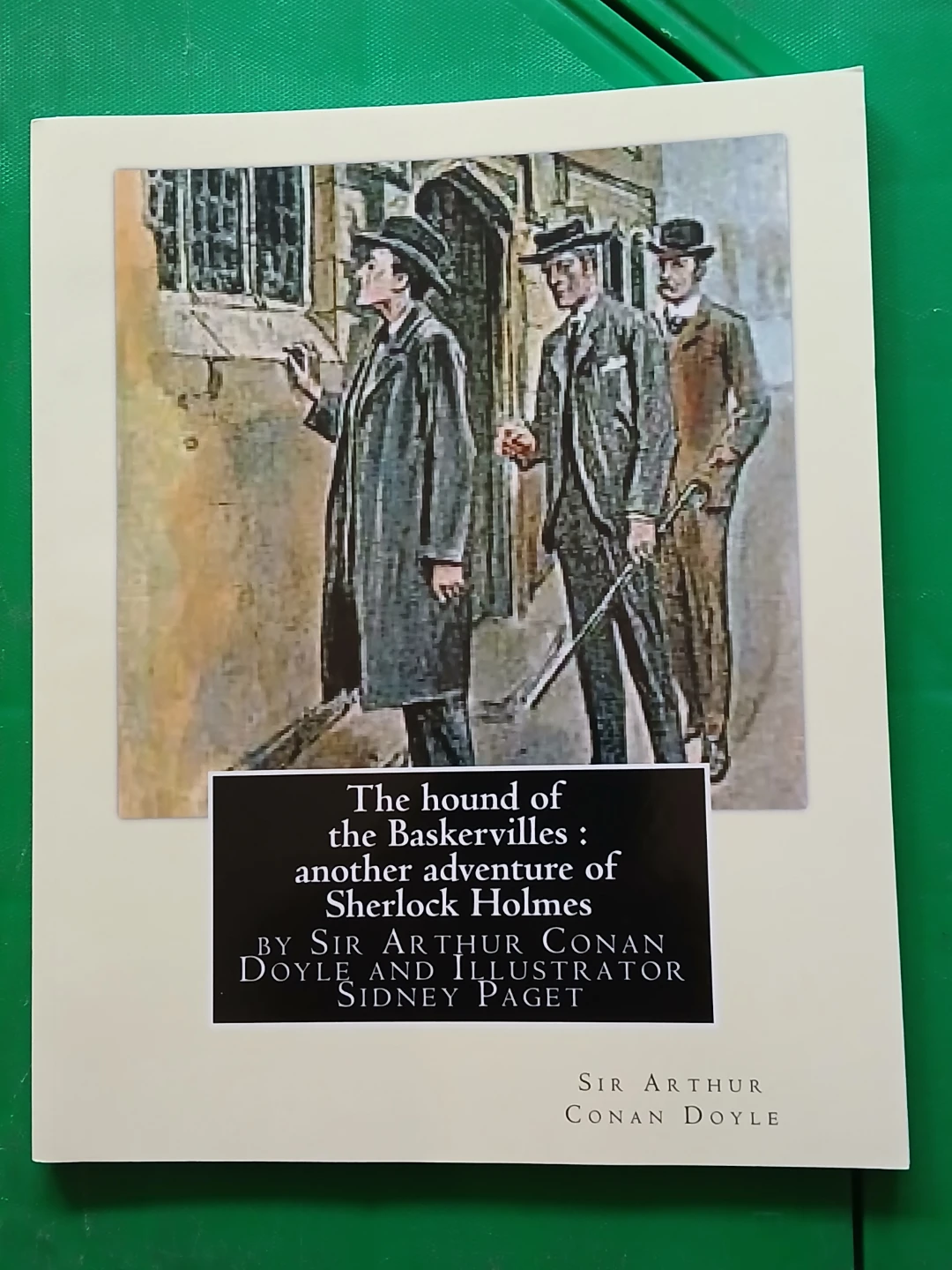 The Hound of the Baskervilles - Arthur Conan Doyle
