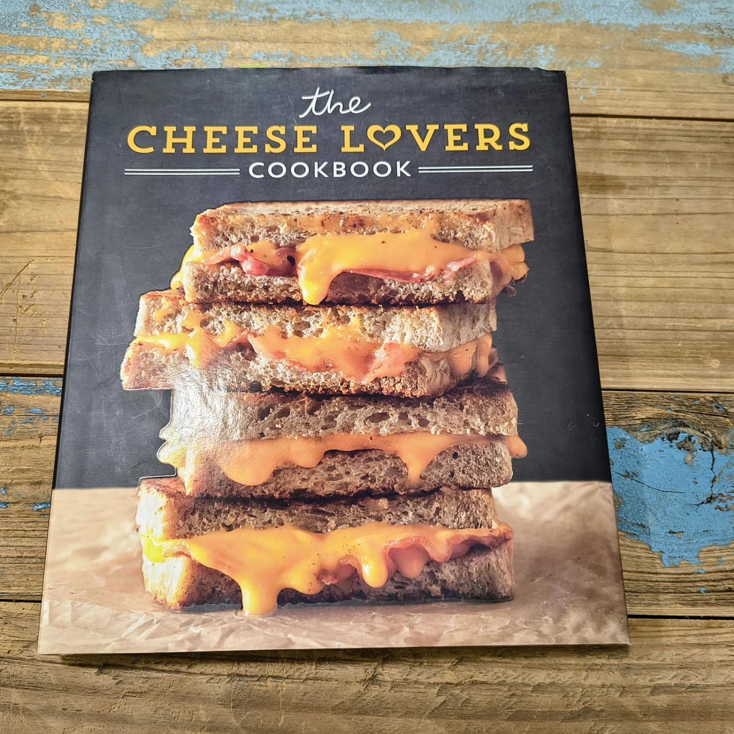 The Cheese Lovers Cookbook