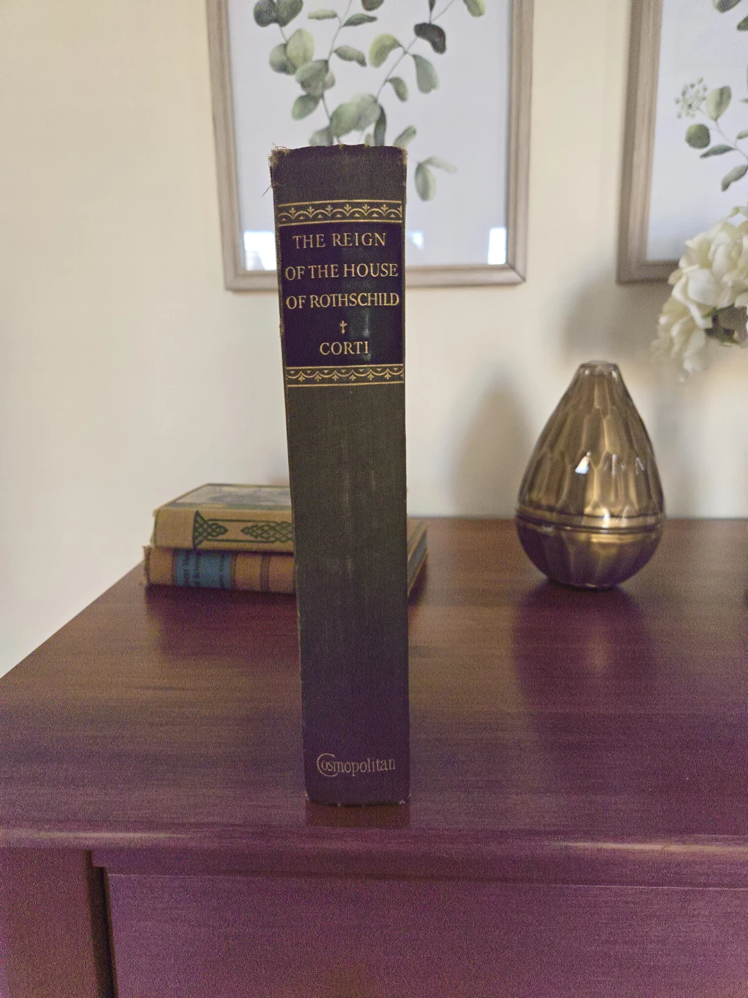 The Reign of the House of Rothschild by Egon Caesar Corti
