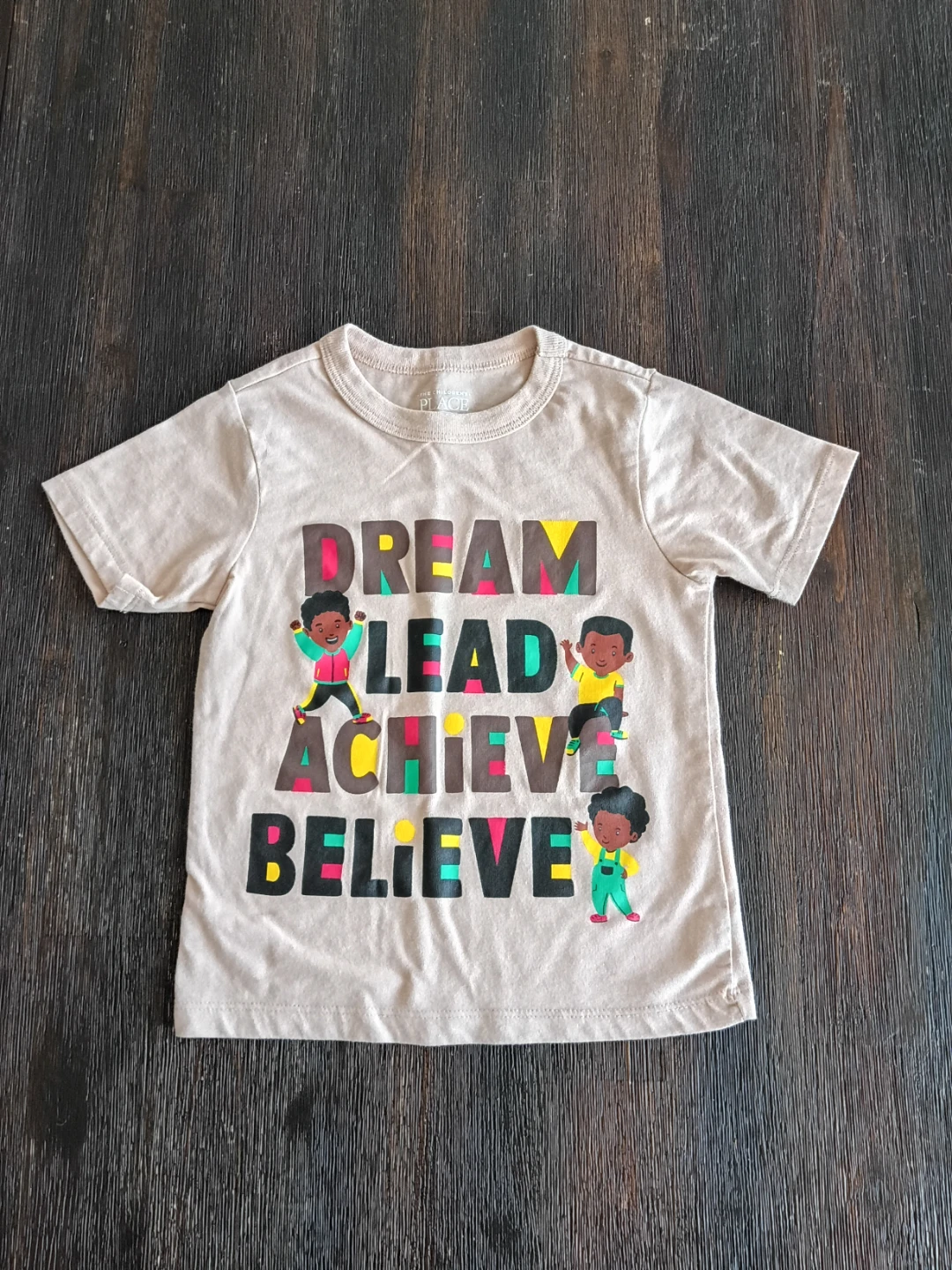 The Children's Place Dream Lead Achieve Believe T-Shirt 2T