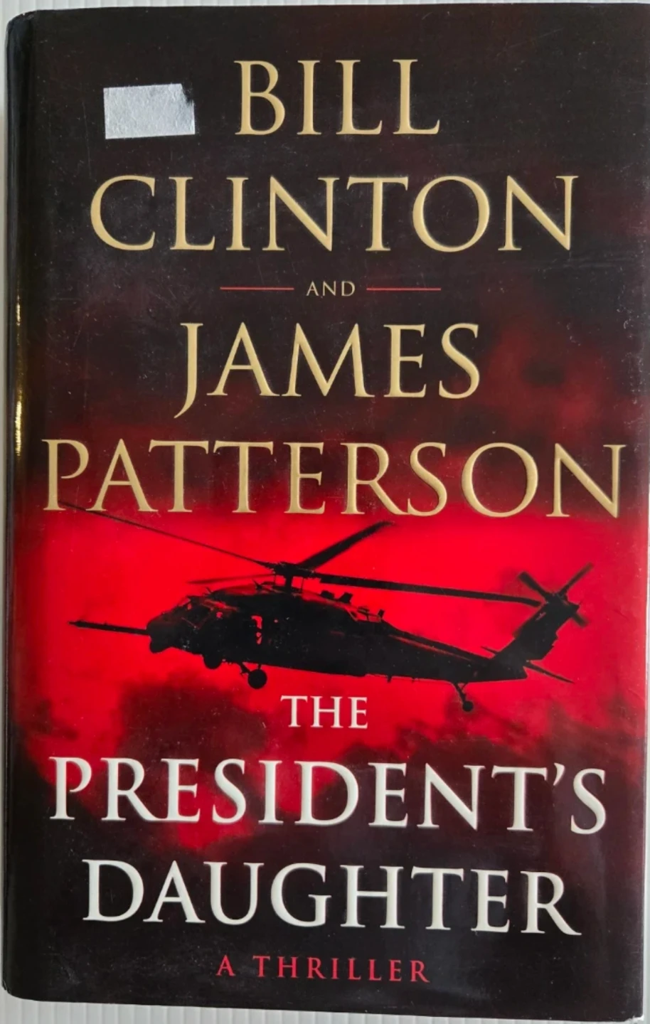 The President's Daughter by Bill Clinton and James Patterson
