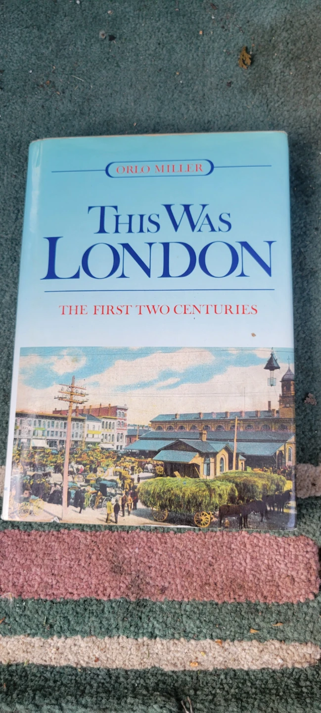 This Was London: The First Two Centuries by Orlo Miller