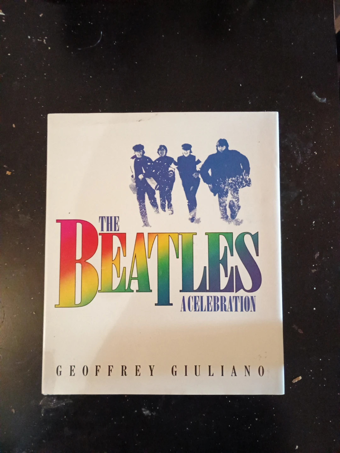 The Beatles: A Celebration by Geoffrey Giuliano