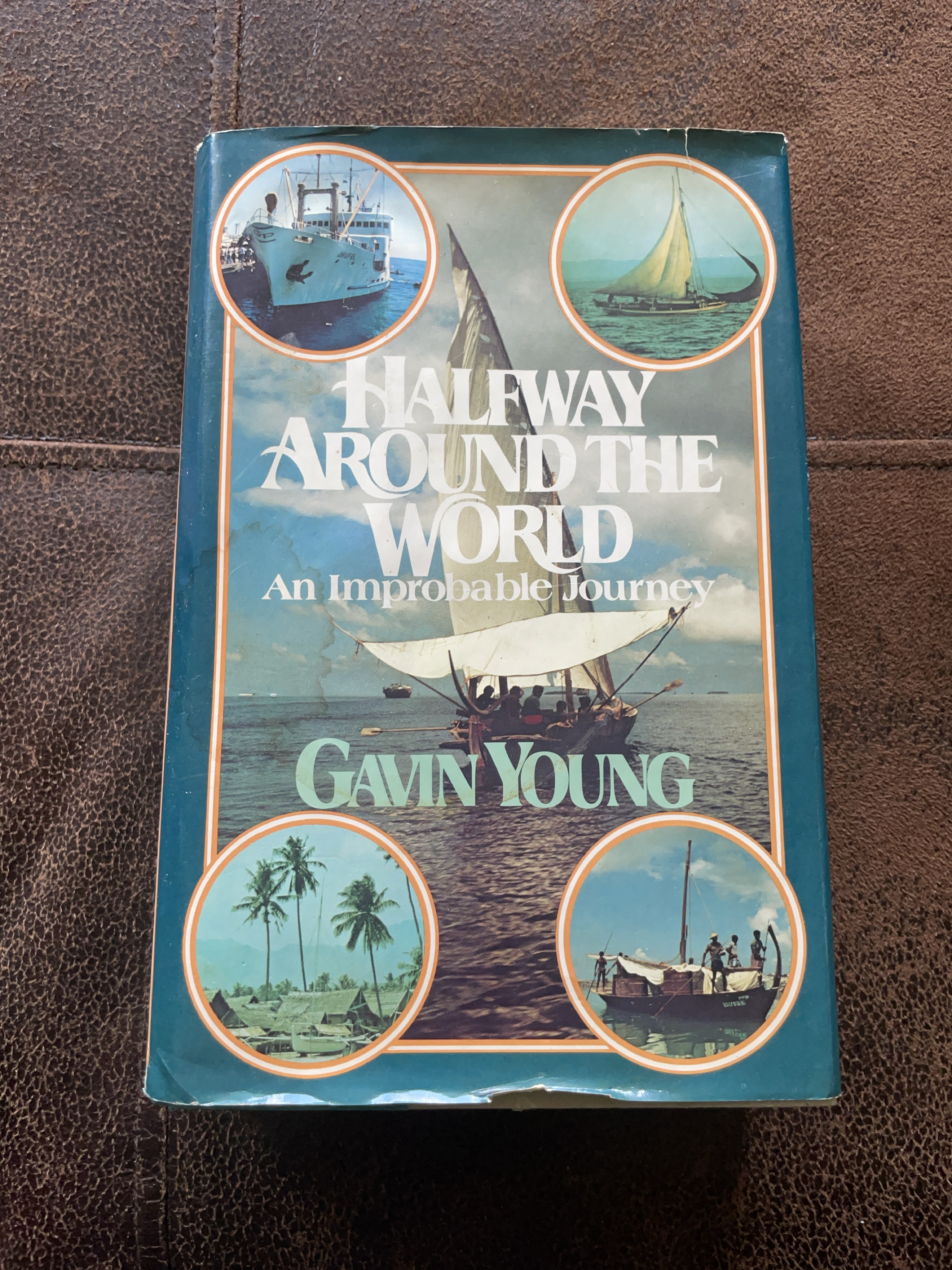 Halfway Around the World: An Improbable Journey by Gavin Young thumbnail