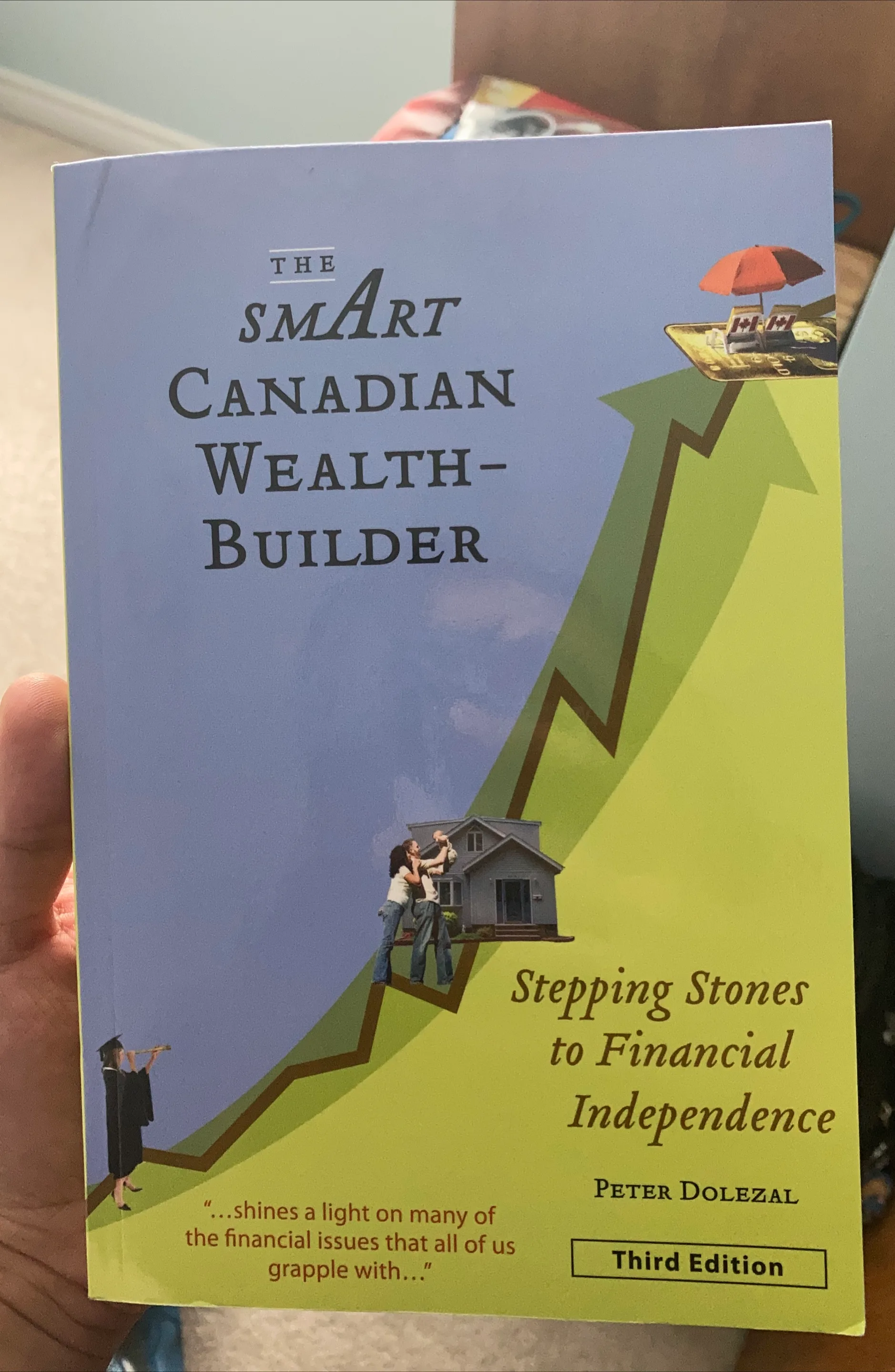 The Smart Canadian Wealth-Builder Book – Third Edition