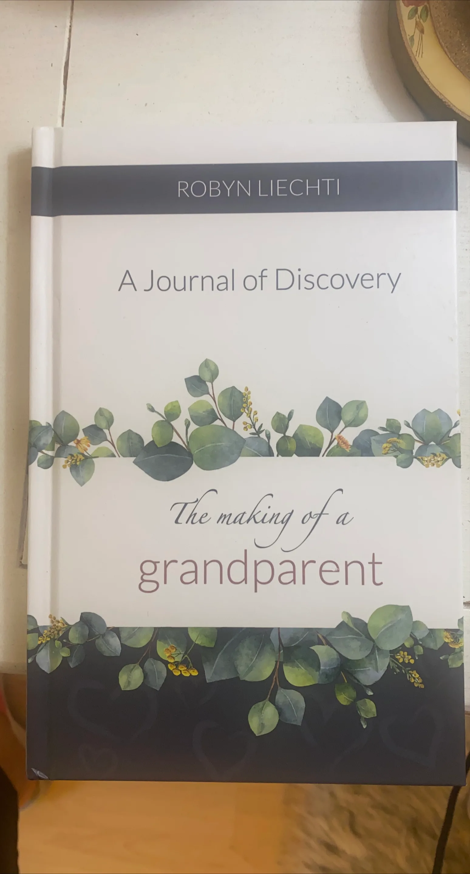 Journey of discovery: The Making of a Grandparent