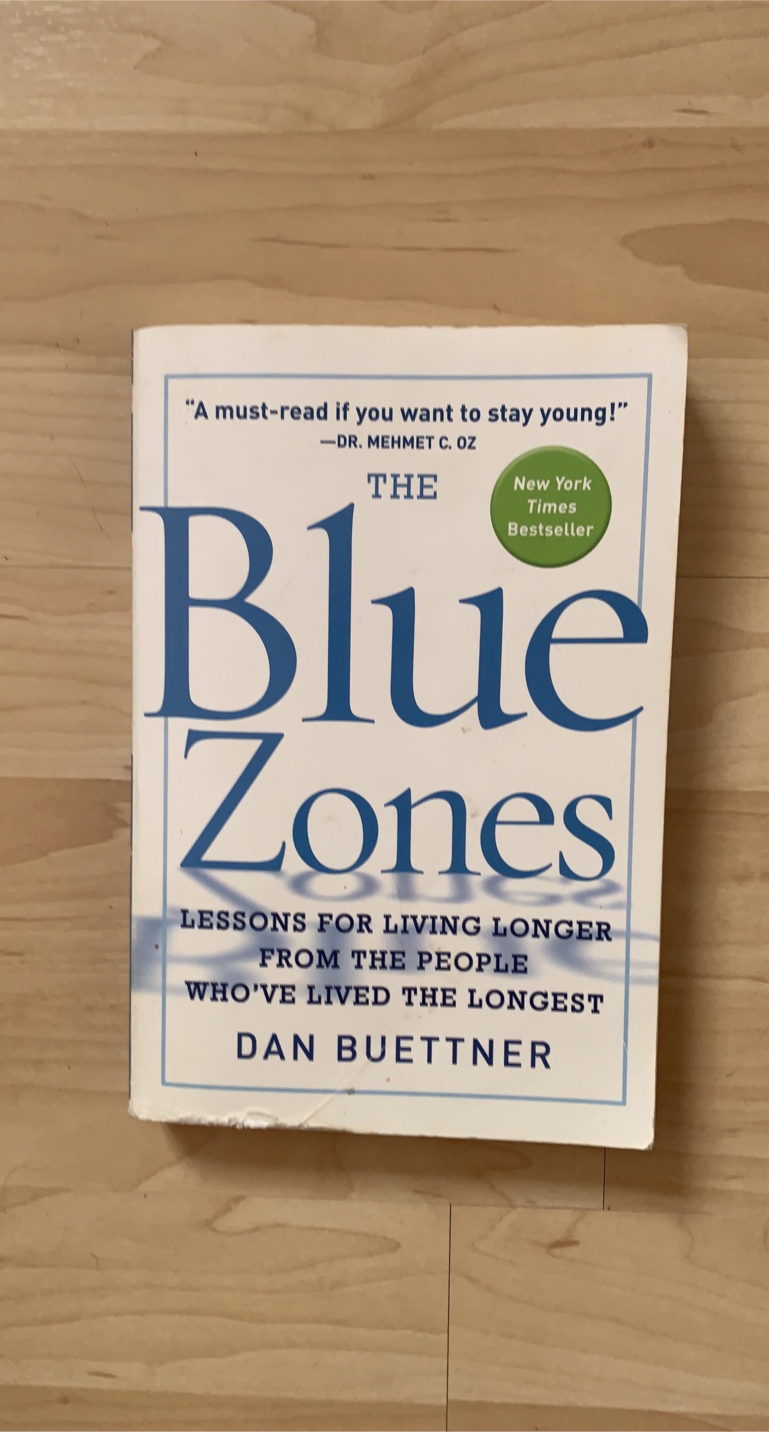 The Blue Zones by Dan Buettner thumbnail