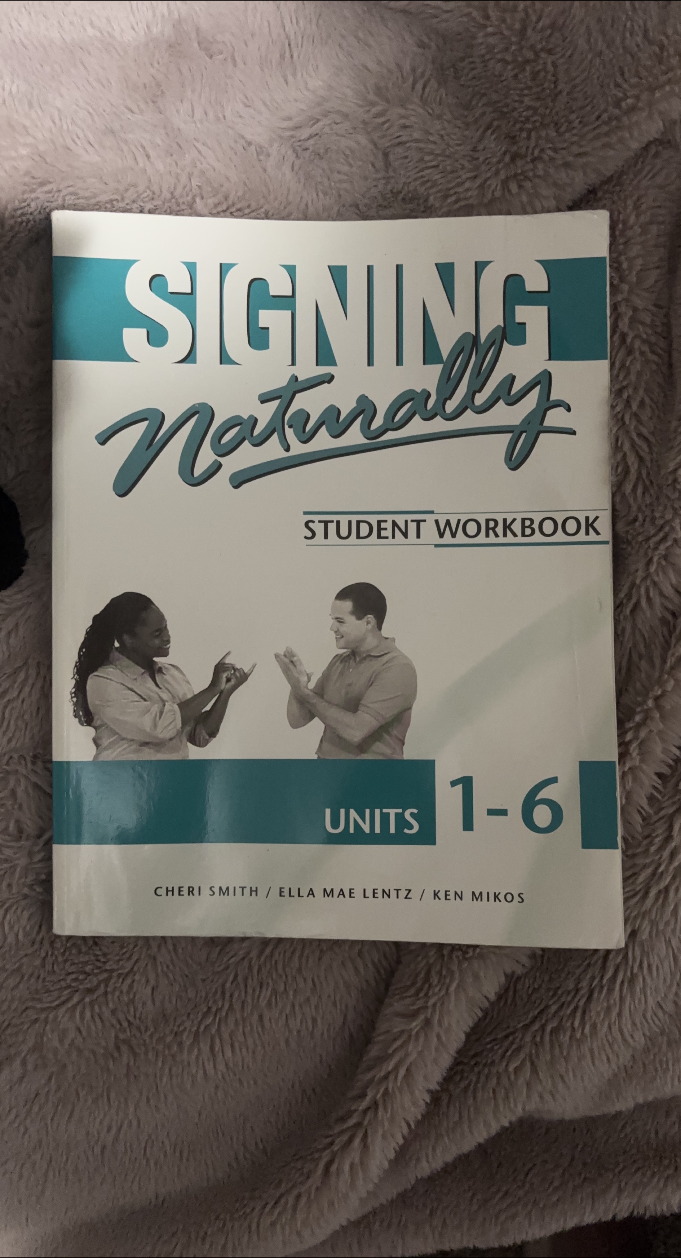 Signing Naturally Student Workbook Units 1-6 thumbnail