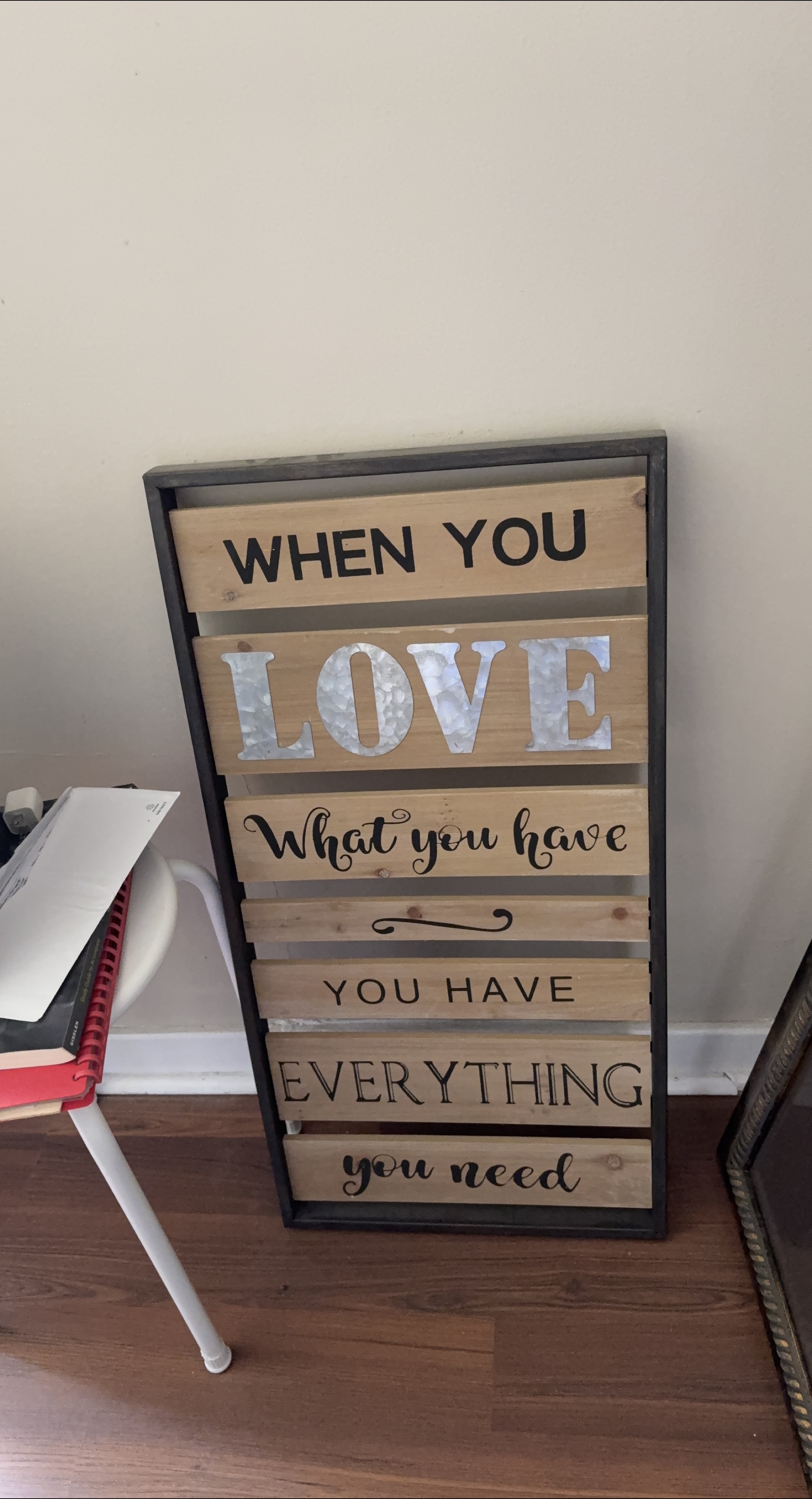 Rustic Wood Sign - When You Love What You Have thumbnail