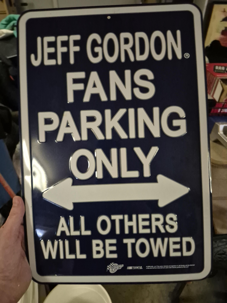 Jeff Gordon Fans Parking Only Sign 🇨🇦