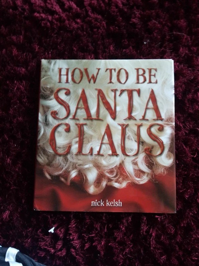 How to Be Santa Claus by Nick Kelsh thumbnail
