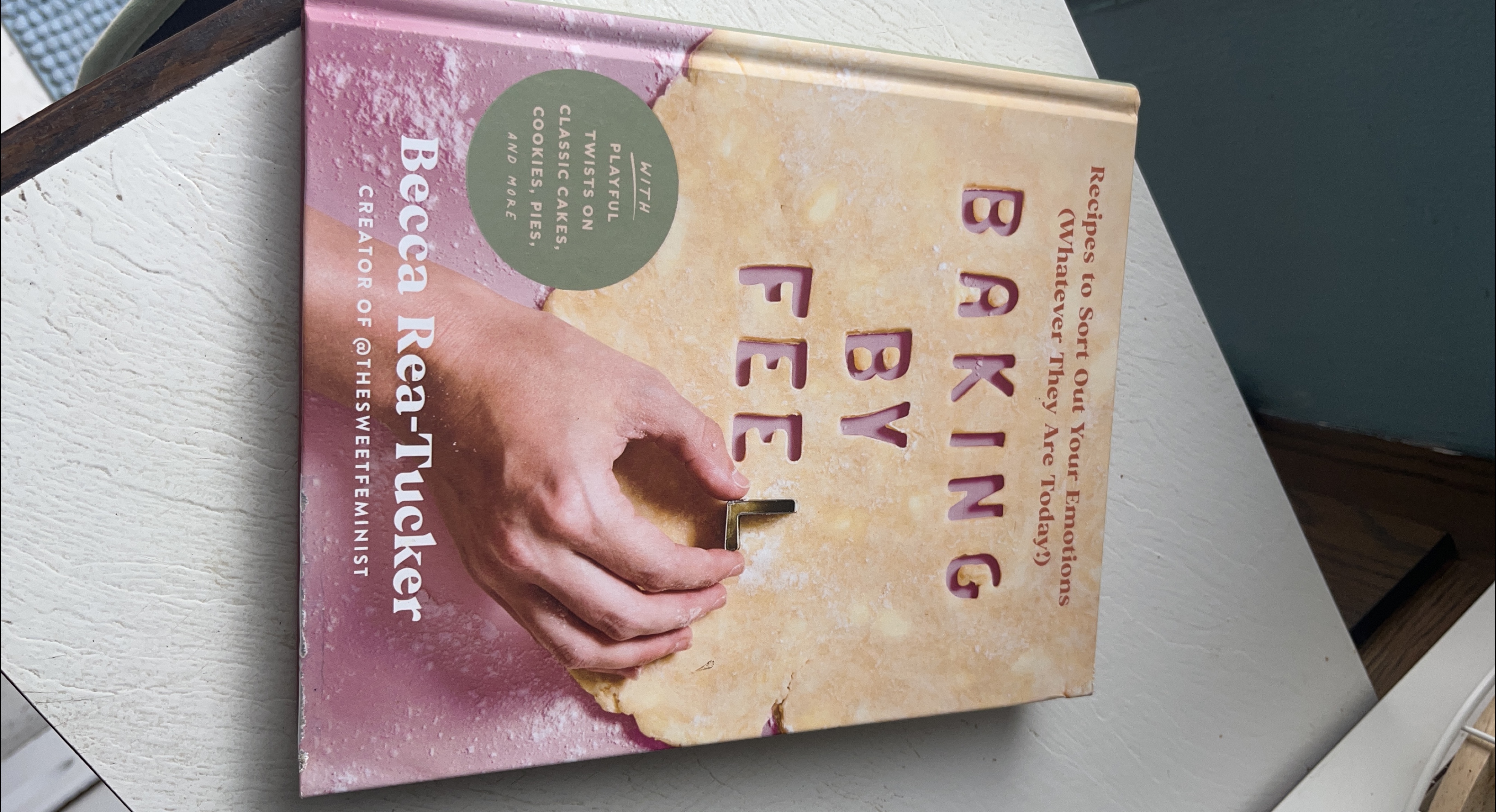 Baking by Feel Cookbook by Becca Rea-Tucker thumbnail
