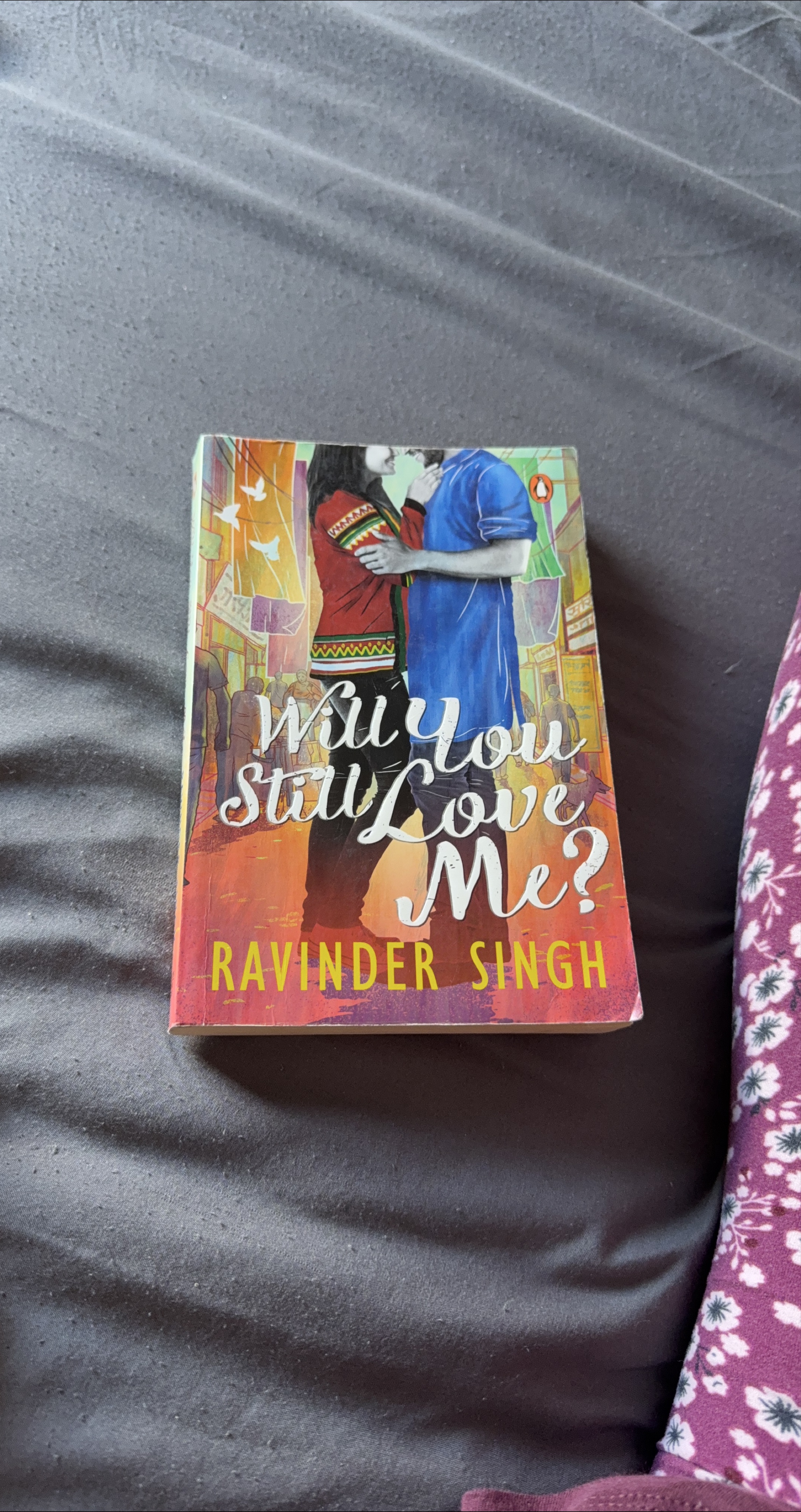 Will You Still Love Me? by Ravinder Singh