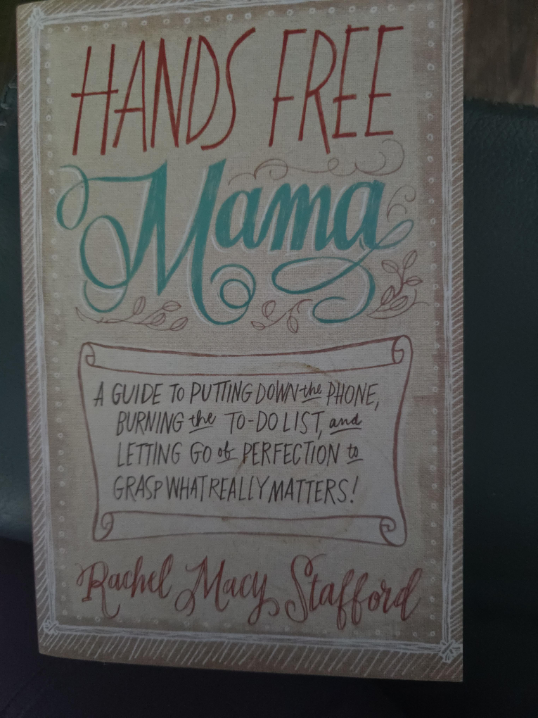 Hands Free Mama by Rachel Macy Stafford thumbnail