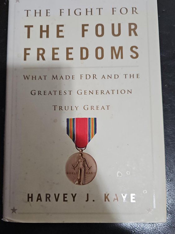 The Fight for the Four Freedoms by Harvey J. Kaye thumbnail