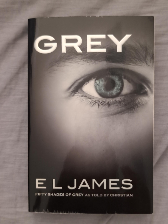 Grey by E L James - Fifty Shades of Grey