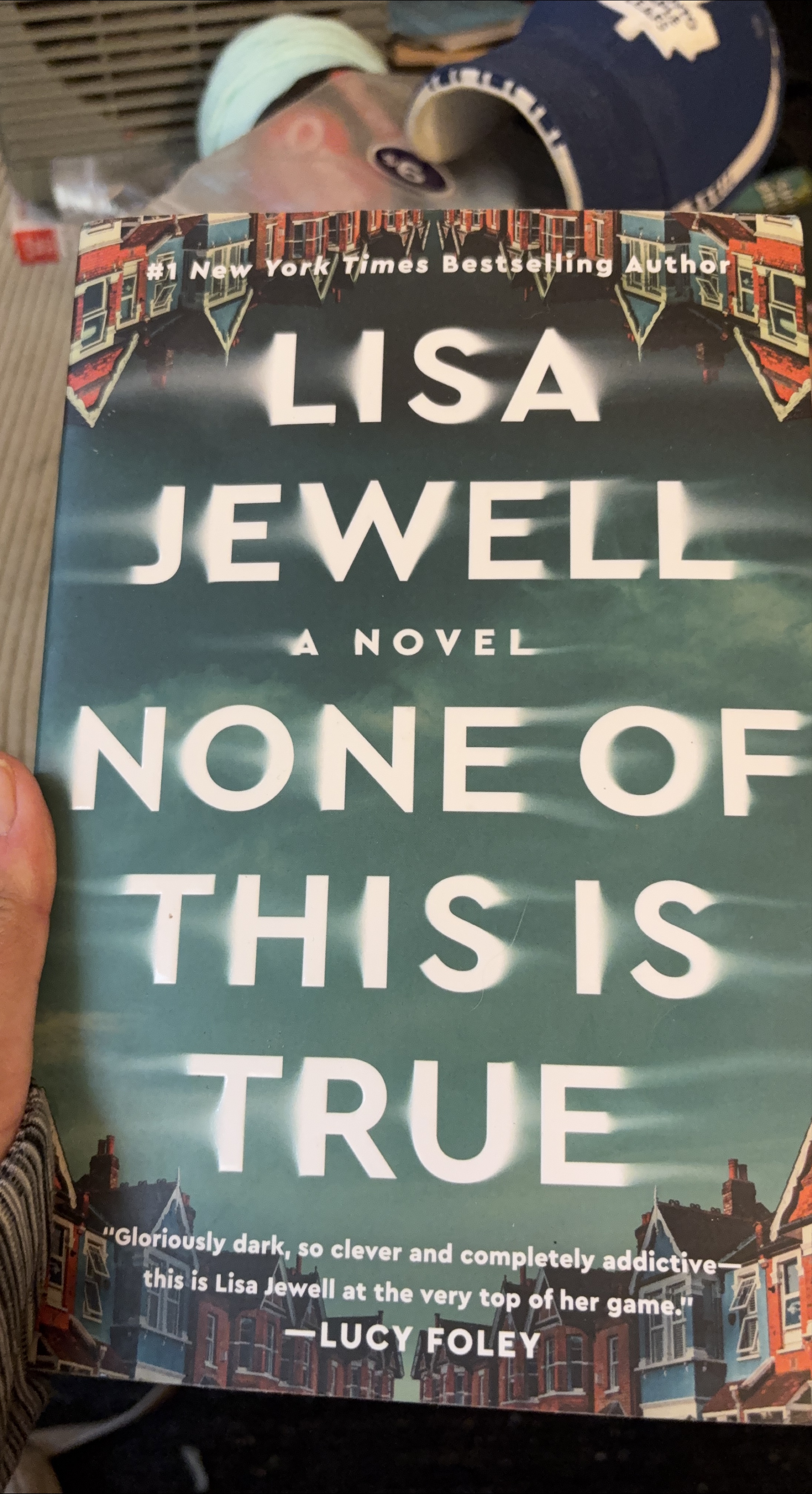 None Of This Is True by Lisa Jewell