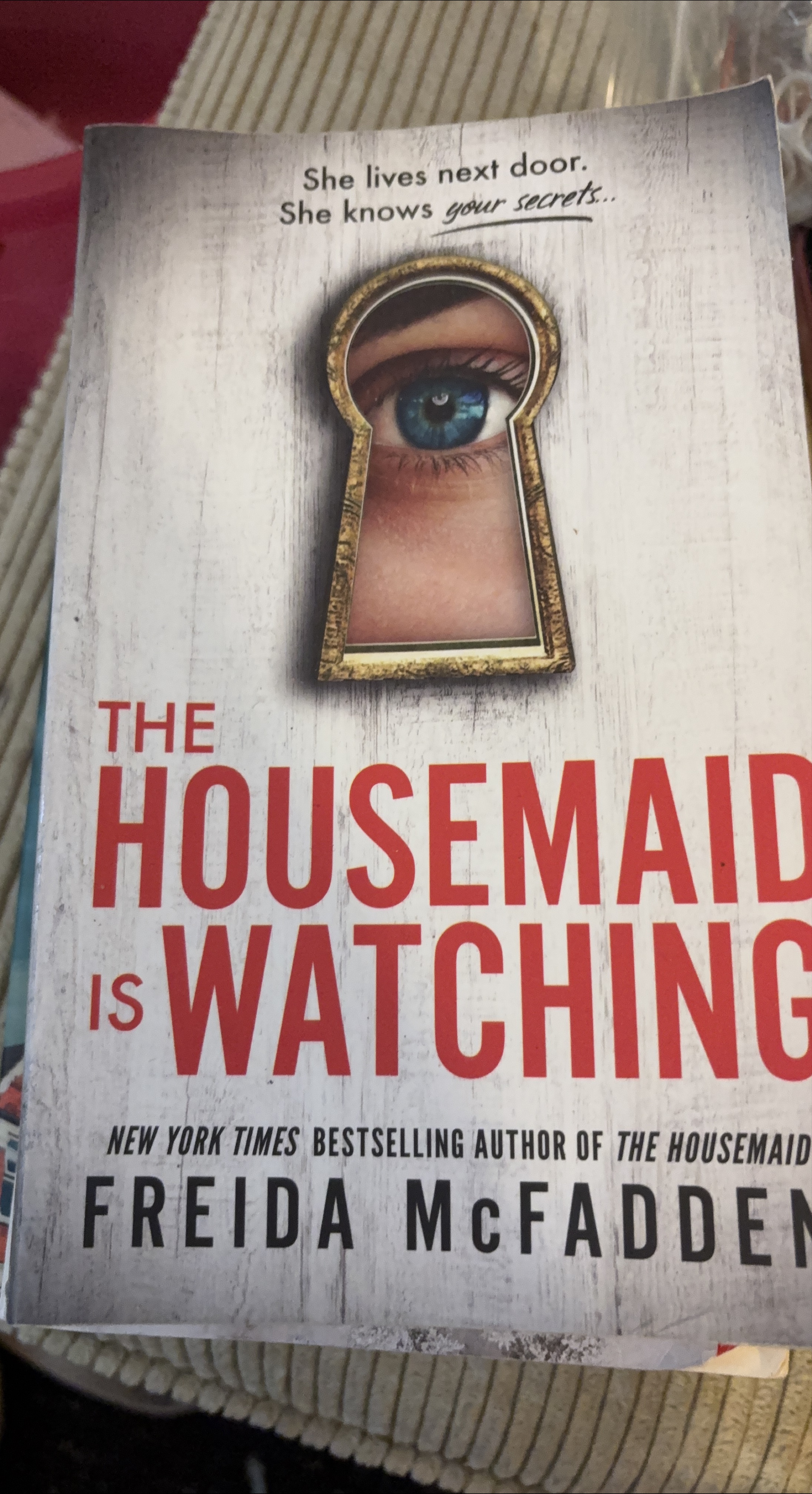 The Housemaid is Watching by Freida McFadden